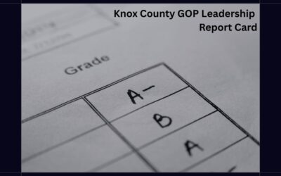 Knox County GOP Leadership Report Card